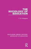 Routledge Library Editions: Sociology of Education - The Sociology of Education