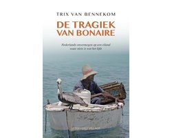 De tragiek van Bonaire