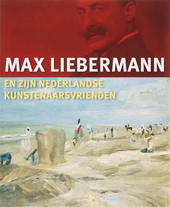 Cover van het boek 'Max Liebermann en zijn Nederlandse kunstenaarsvrienden' van Cornelia Aman