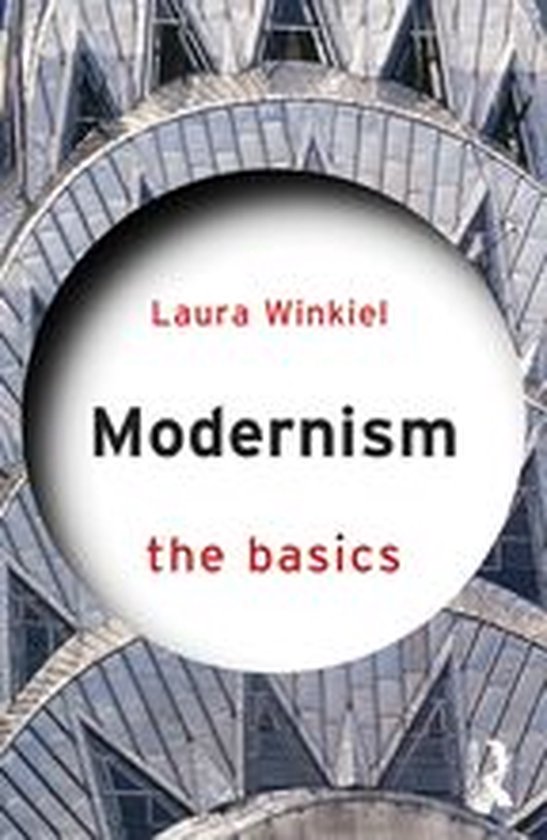 The Basics - Modernism: The Basics