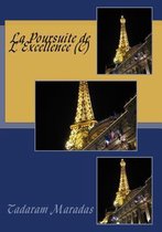 La Poursuite de l'Excellence (C)