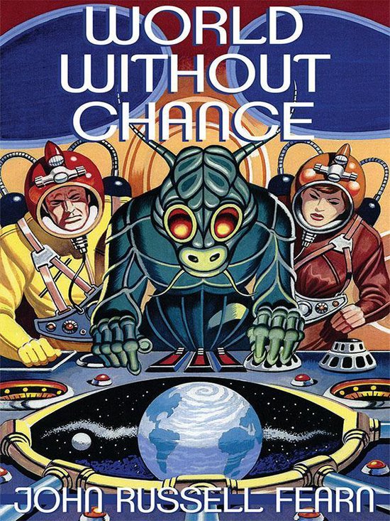 World Without Chance: Classic Pulp Science Fiction Stories i ... - cover