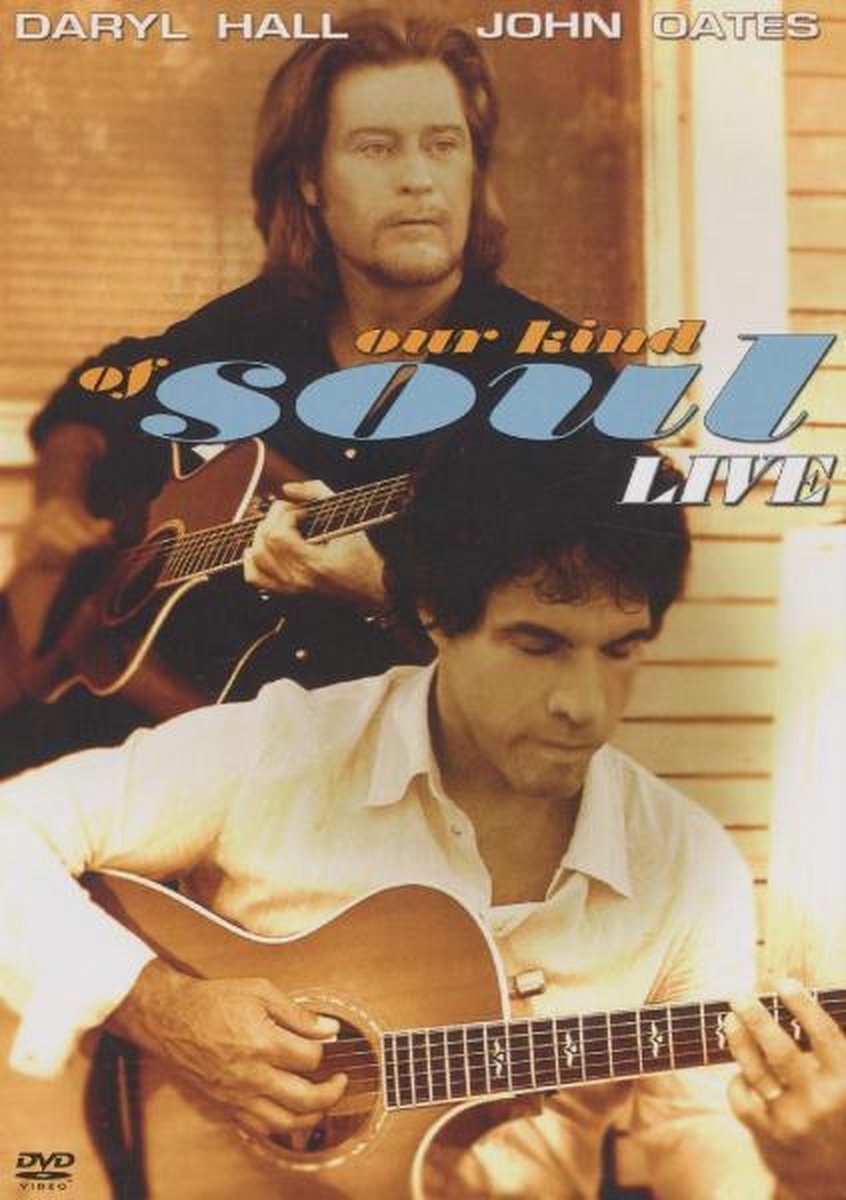 Hall & Oates - Our Kind Of Soul