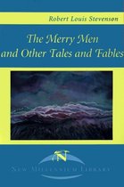 New Millennium Library-The Merry Men and Other Tales and Fables
