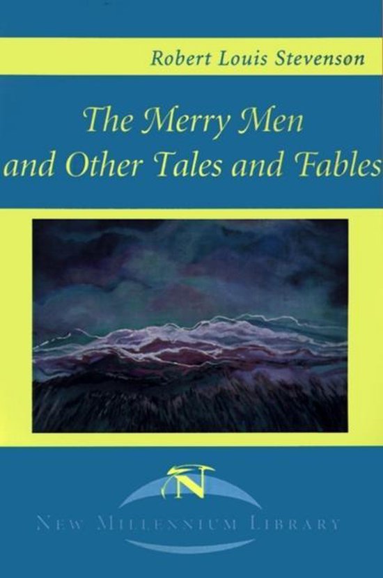 New Millennium Library-The Merry Men and Other Tales and Fables