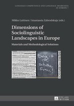 Sprachkoennen und Sprachbewusstheit in Europa / Language Competence and Language Awareness in Europe 7 - Dimensions of Sociolinguistic Landscapes in Europe