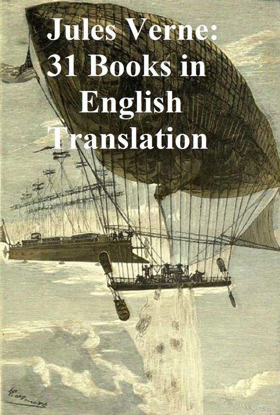 Jules Verne: 31 books in English translation (ebook), Jules Verne
