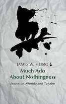 Studies in Japanese Philosophy 1 - Much Ado about Nothingness