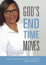 God's End Time Moves