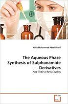 The Aqueous Phase Synthesis of Sulphonamide Derivatives