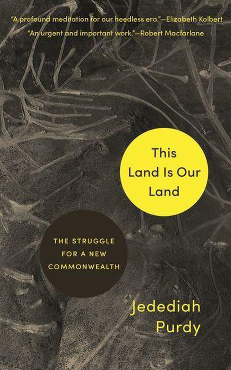This Land Is Our Land - Jedediah Purdy