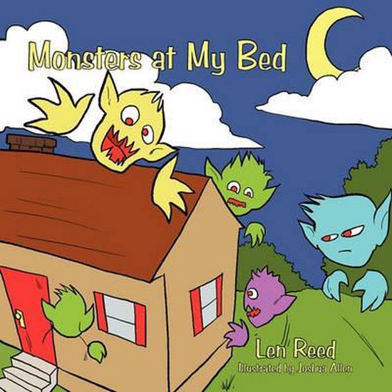 Monsters at My Bed, Len Reed 9781456767860 Boeken