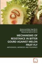 Mechanisms of Resistance in Bitter Gourd Against Melon Fruit Fly
