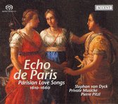 Van Dyck & Pitzl & Private Musicke - Echo De Paris (Super Audio CD)