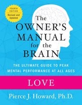 Owner's Manual for the Brain - Love: The Owner's Manual