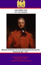 Memoirs of British Generals Distinguished During The Peninsular War. 1 - Memoirs of British Generals Distinguished During The Peninsular War. Vol I.