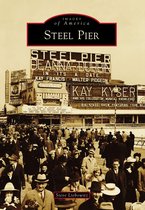 Images of America - Steel Pier