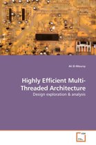 Highly Efficient Multi-Threaded Architecture