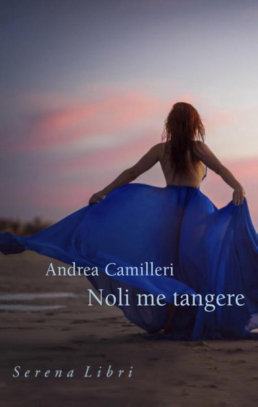 Noli me tangere - Andrea Camilleri | Northernlights300.org