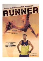 A Useful Guide for the Beginner Runners