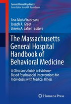 Current Clinical Psychiatry - The Massachusetts General Hospital Handbook of Behavioral Medicine