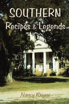 Southern Recipes and Legends