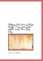 History of the Town of Kings Bridge