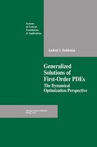 Systems & Control: Foundations & Applications - Generalized Solutions of First Order PDEs