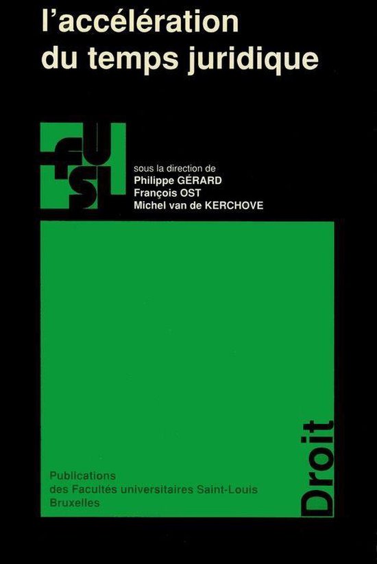 Collection générale - L’accélération du temps juridiqu ... - cover