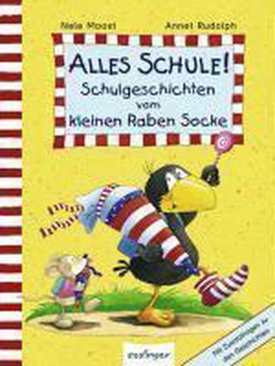 Alles Schule! Schulgeschichten vom kleinen Raben Socke - cover