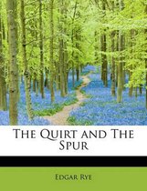 The Quirt and the Spur