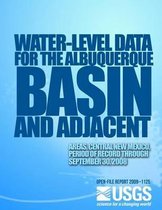 Water-Level Data for the Albuquerque Basin and Adjacent Areas, Central New Mexico, Period of Record Through September 30, 2008