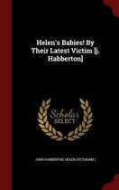 Helen's Babies! by Their Latest Victim [J. Habberton]