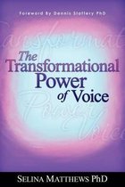The Transformational Power of Voice
