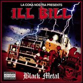 Coka Nostra Presents Ill Bill: Black Metal