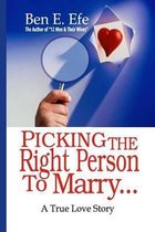 Picking The Right Person To Marry...