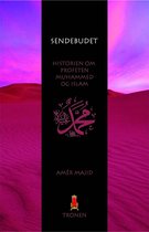 Sendebudet: Historien om profeten Muhammad og islam.