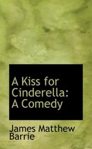 A Kiss for Cinderella