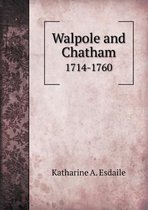 Walpole and Chatham 1714-1760