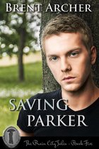 Rain City Tales 5 - Saving Parker
