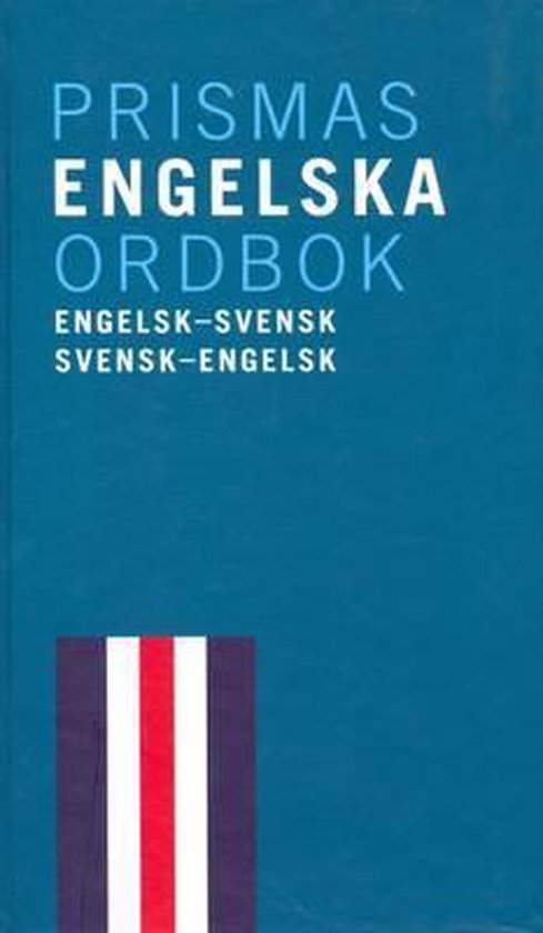 Prisma's English-Swedish and Swedish-English Dictionary