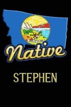 Montana Native Stephen