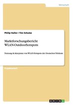 Marktforschungsbericht Wlan-Outdoorhotspots