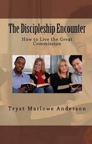 The Discipleship Encounter