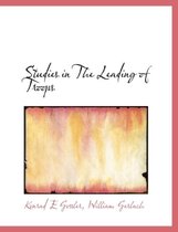 Studies in the Leading of Troops