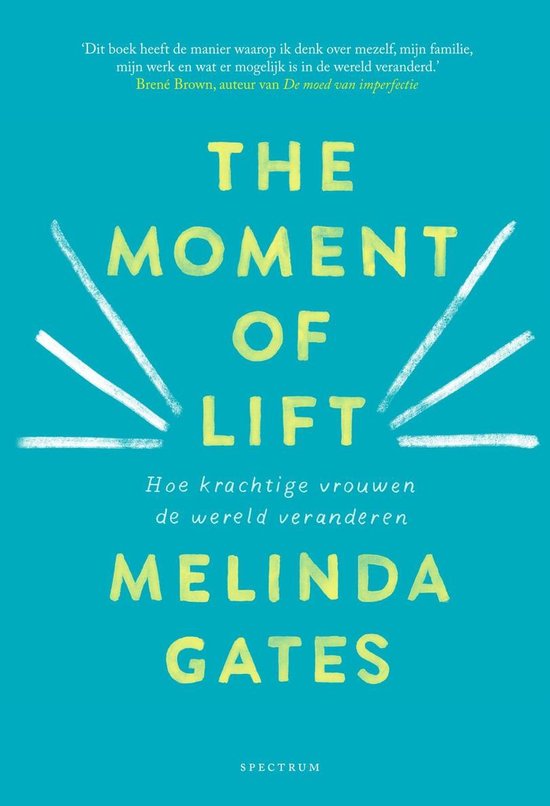 The moment of Lift - Melinda Gates | Respetofundacion.org