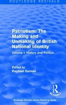 Patriotism - the Making and Unmaking of British National Identity 1989
