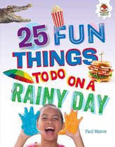 100 Fun Things to Do to Unplug - 25 Fun Things to Do on a Rainy Day