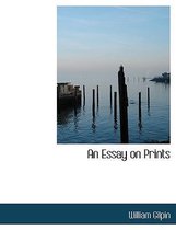 An Essay on Prints