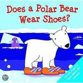 Does a Polar Bear Wear Shoes